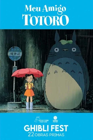 Capa filme GHIBLI FEST - Meu Amigo Totoro